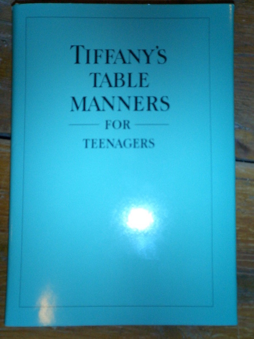 Tiffany's Table Manners For Teenagers by Walter Hoving